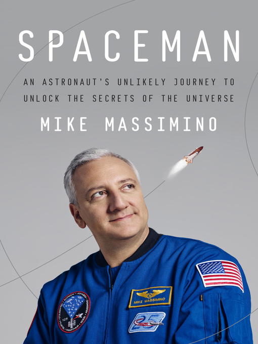Title details for Spaceman by Mike Massimino - Available